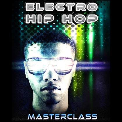 Electro Hip Hop Masterclass Loops Sample Library